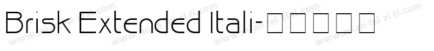 Brisk Extended Itali字体转换